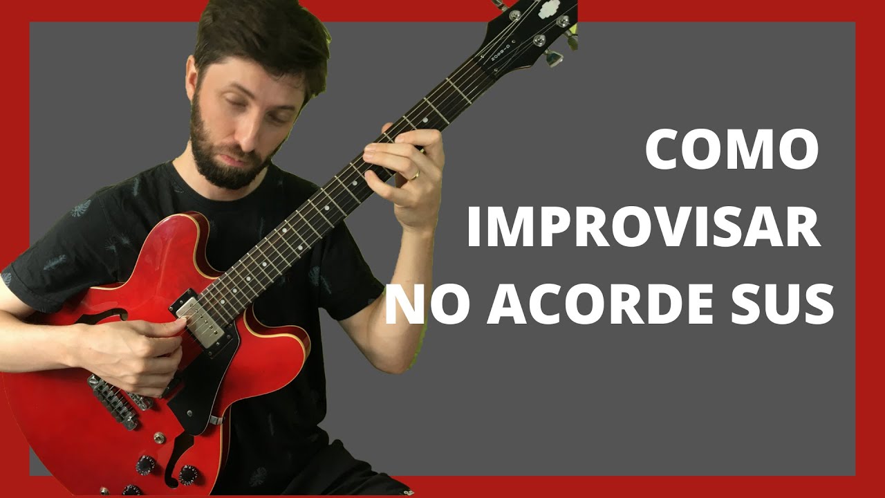 Como improvisar no acorde SUS