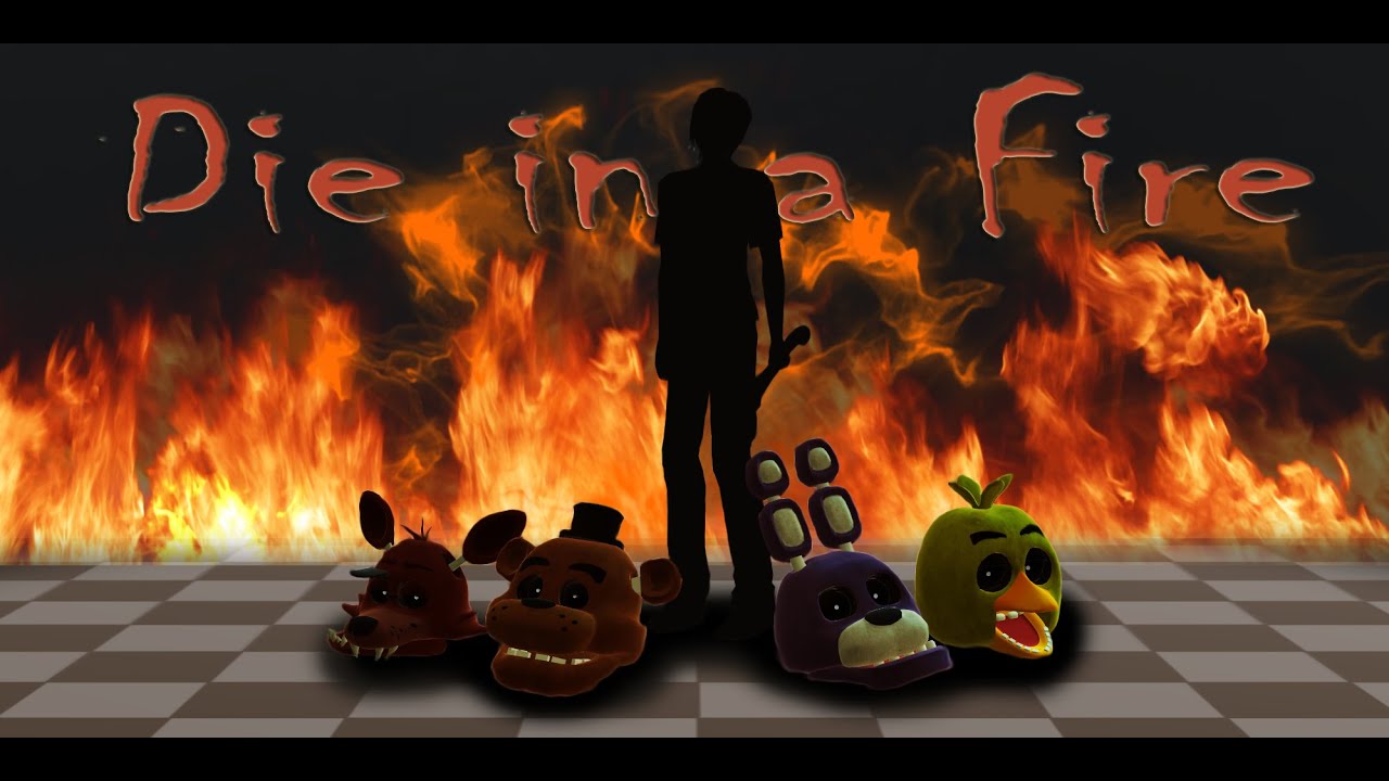 [MMD PV][MMD FNAF] Die In A Fire