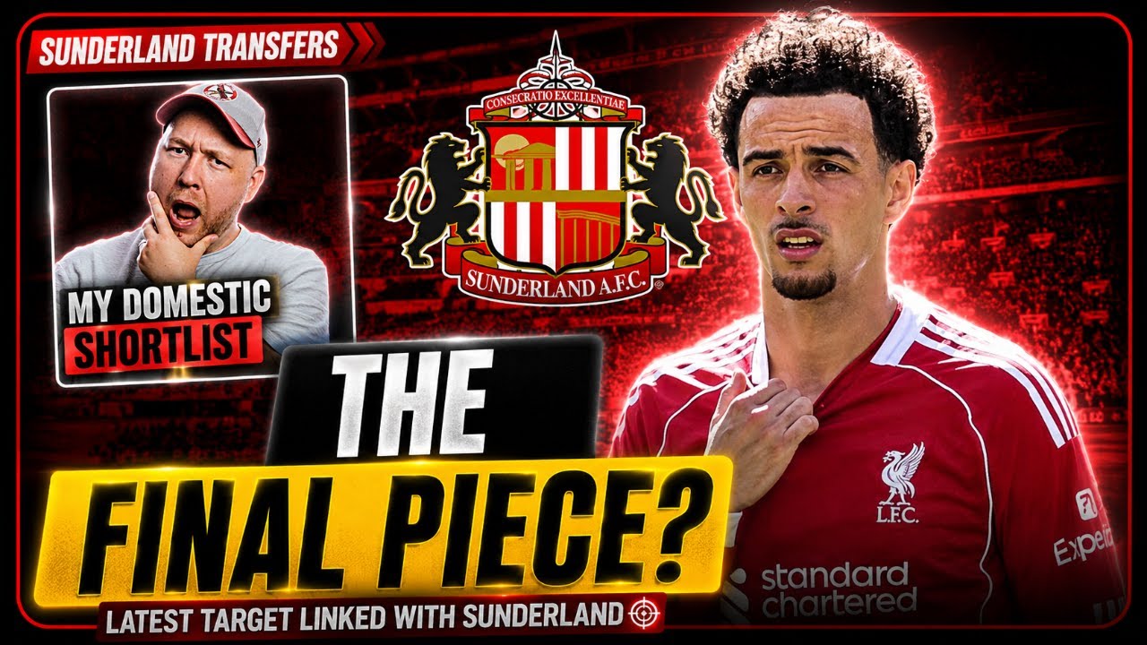 Sunderland linked with Curtis Jones move! Massive Geertruida update