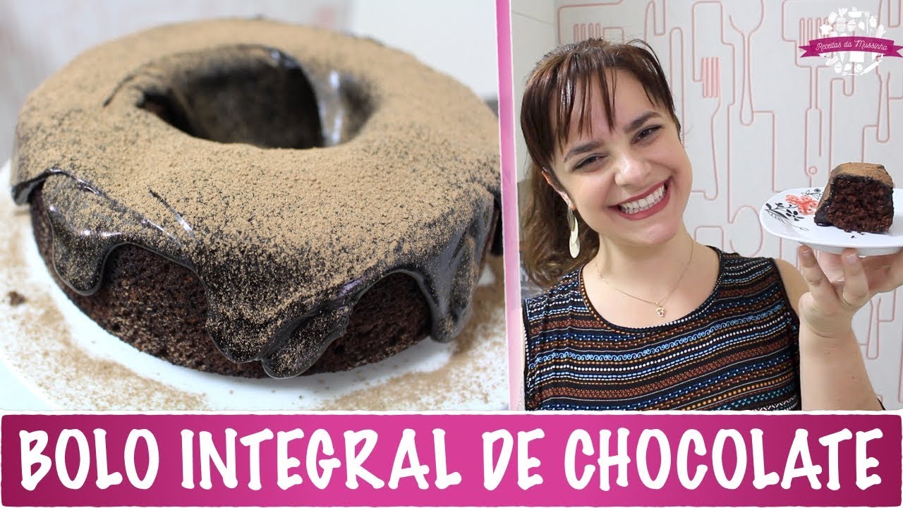 BOLO INTEGRAL DE CHOCOLATE FOFO E MOLHADINHO - #382 - Receitas da Mussinha