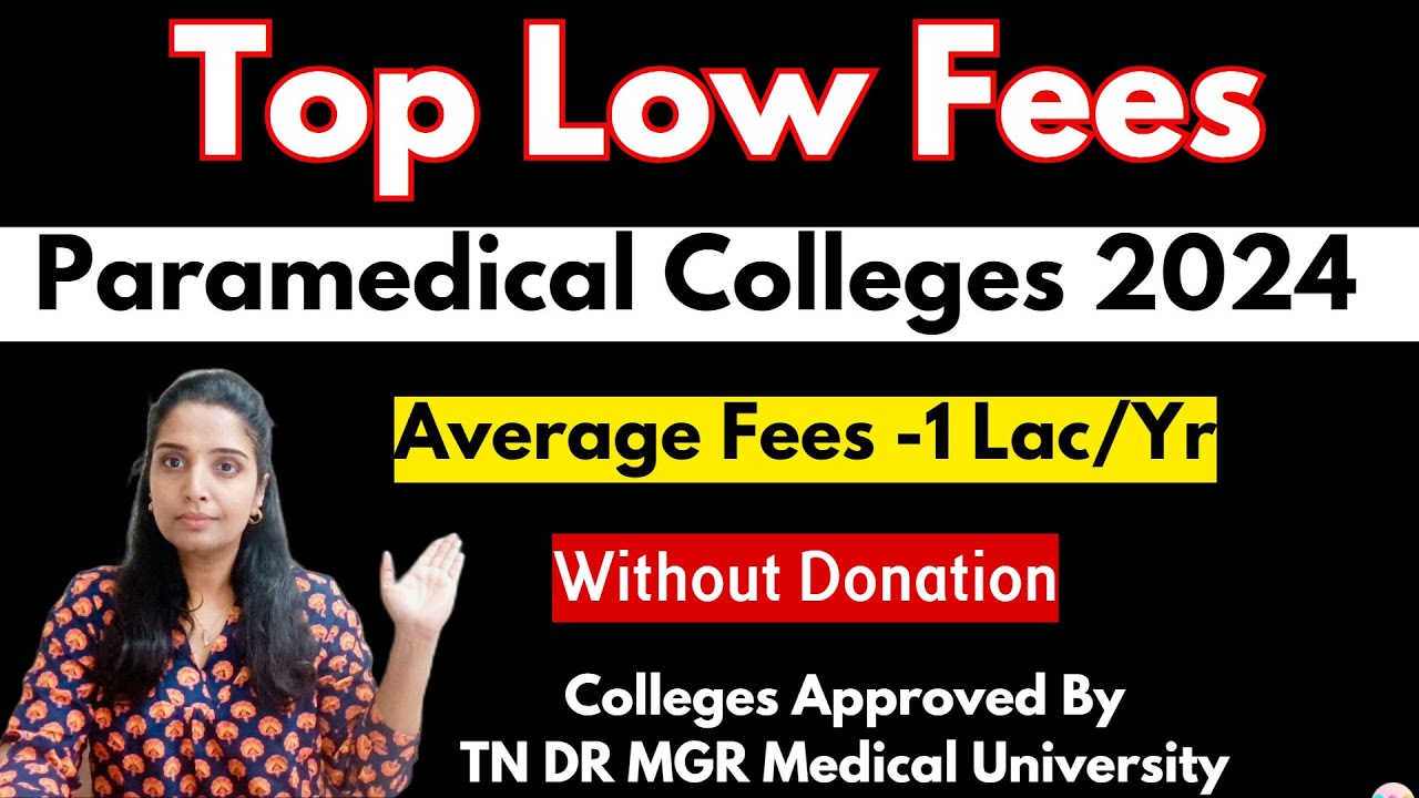 Top Low fees paramedical colleges 2024|paramedical course fees in private colleges|