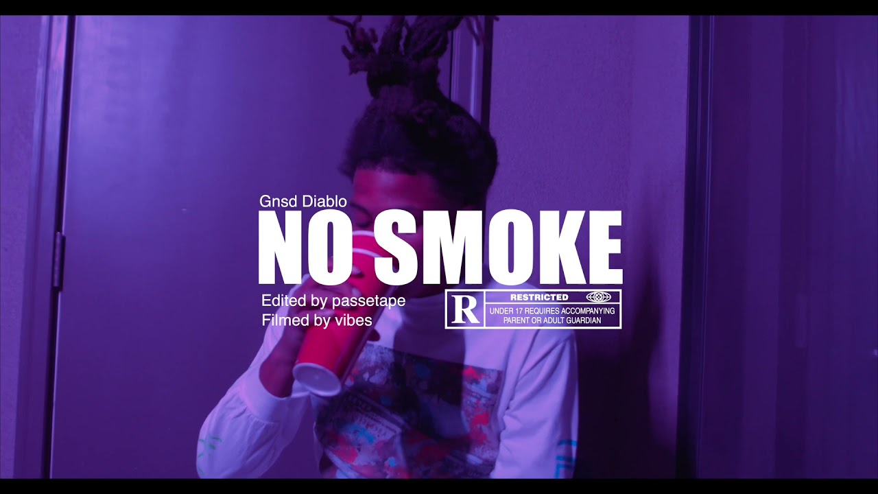 Gnsd diablo- no smoke official video
