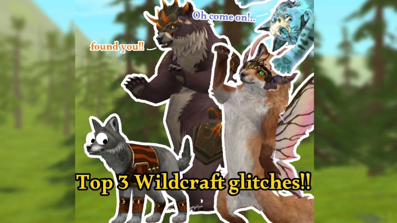 Top 3 Wildcraft Glitches! 2025!!