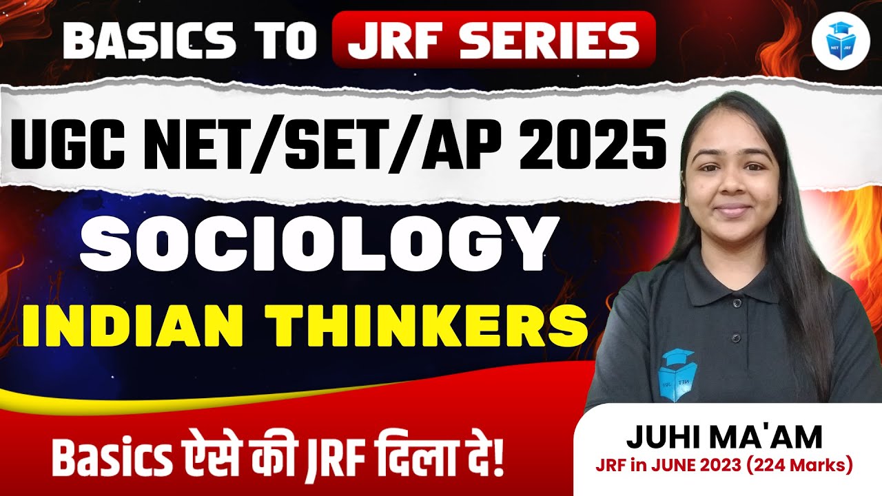 UGC NET/SET/AP Sociology 2025 | Indian Thinkers by Juhi Mam | UGC NET 2025 JRFAdda
