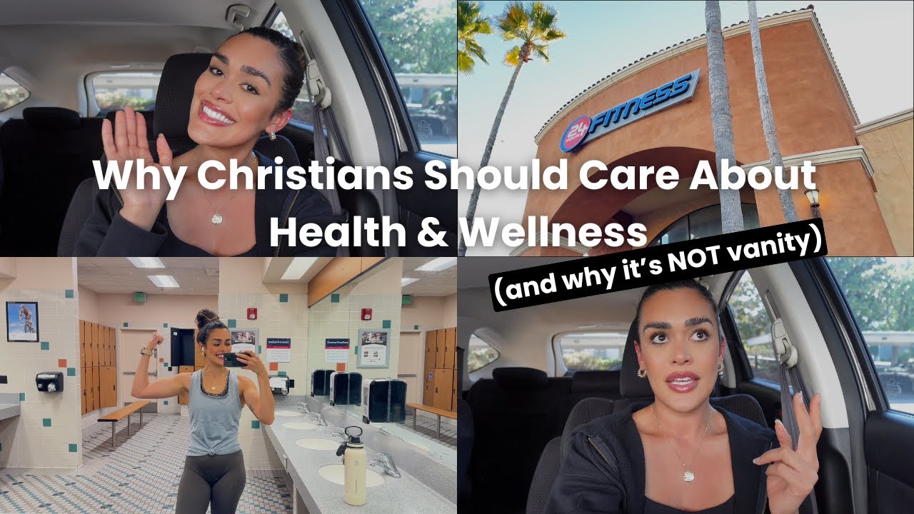 Should Christians Care About Health & Fitness?