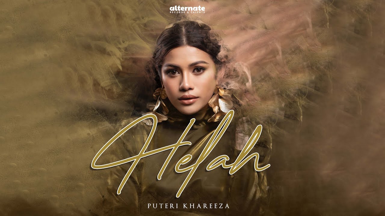 HELAH - PUTERI KHAREEZA [OFFICIAL LYRIC VIDEO OST HALOBA]