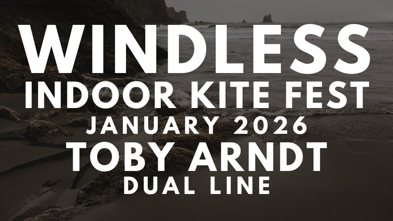 2026 Windless Indoor Kite Festival - Toby Arndt