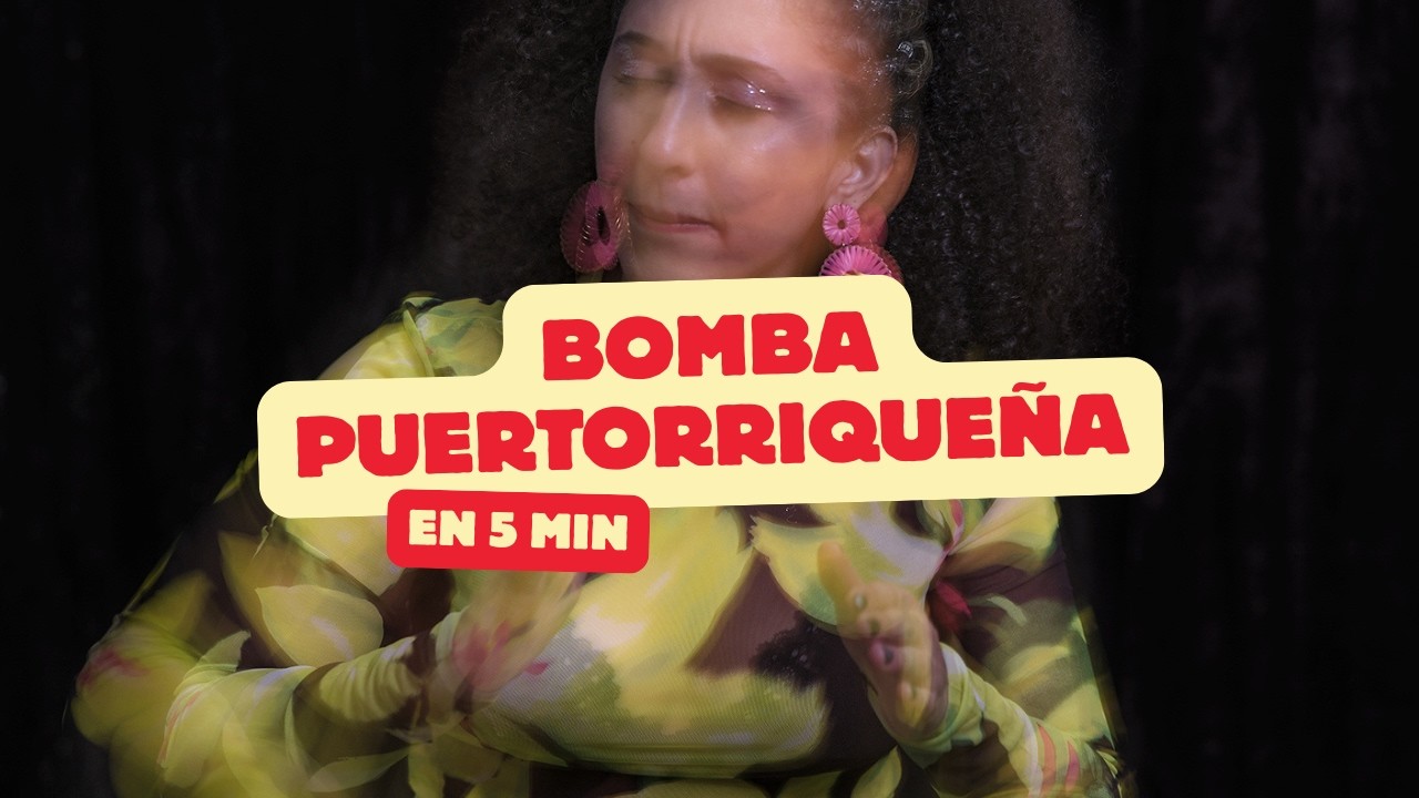 La Bomba Puertorriqueña en 5 minutos