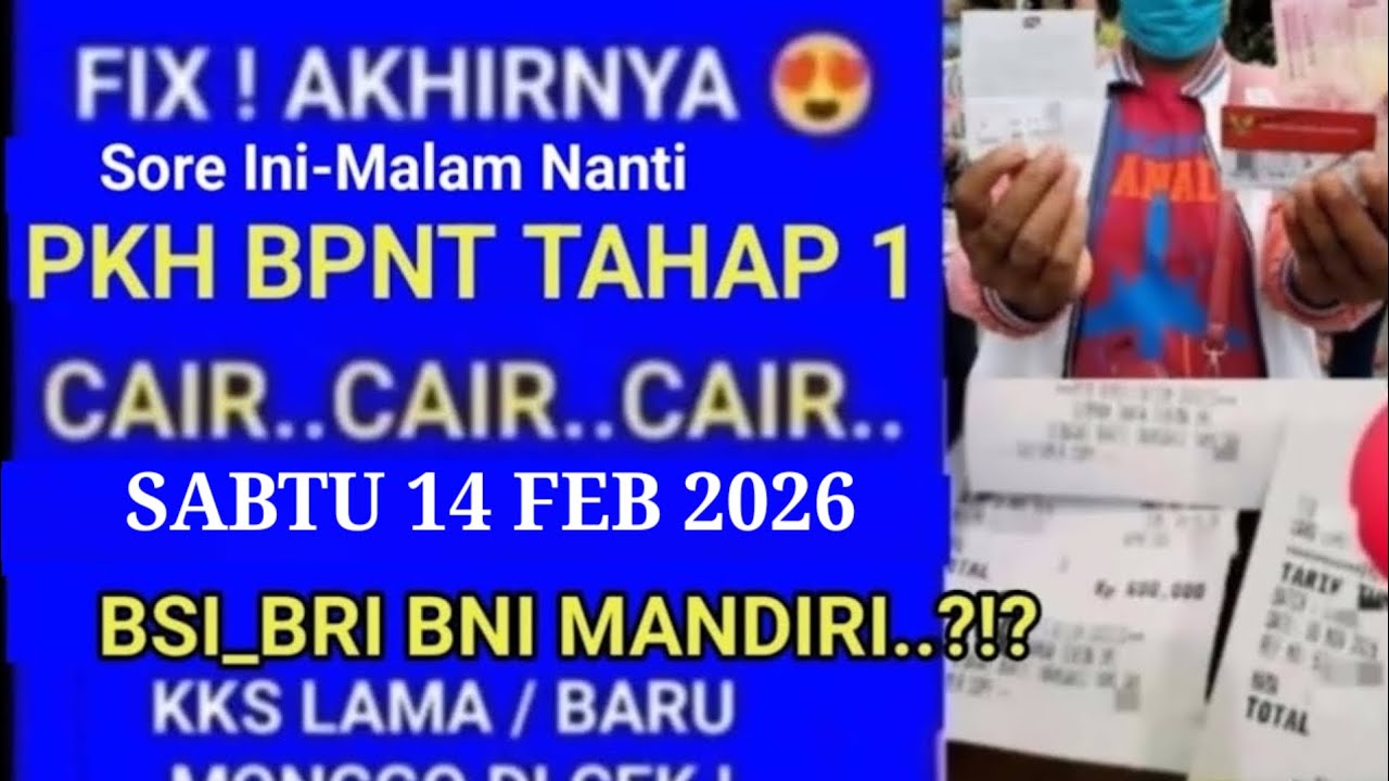 KEJUTAN CAIR PKH BPNT TAHAP 1 SORE INI 14 FEB 2026 CAIR DAERAH & BANK INI CEK YA