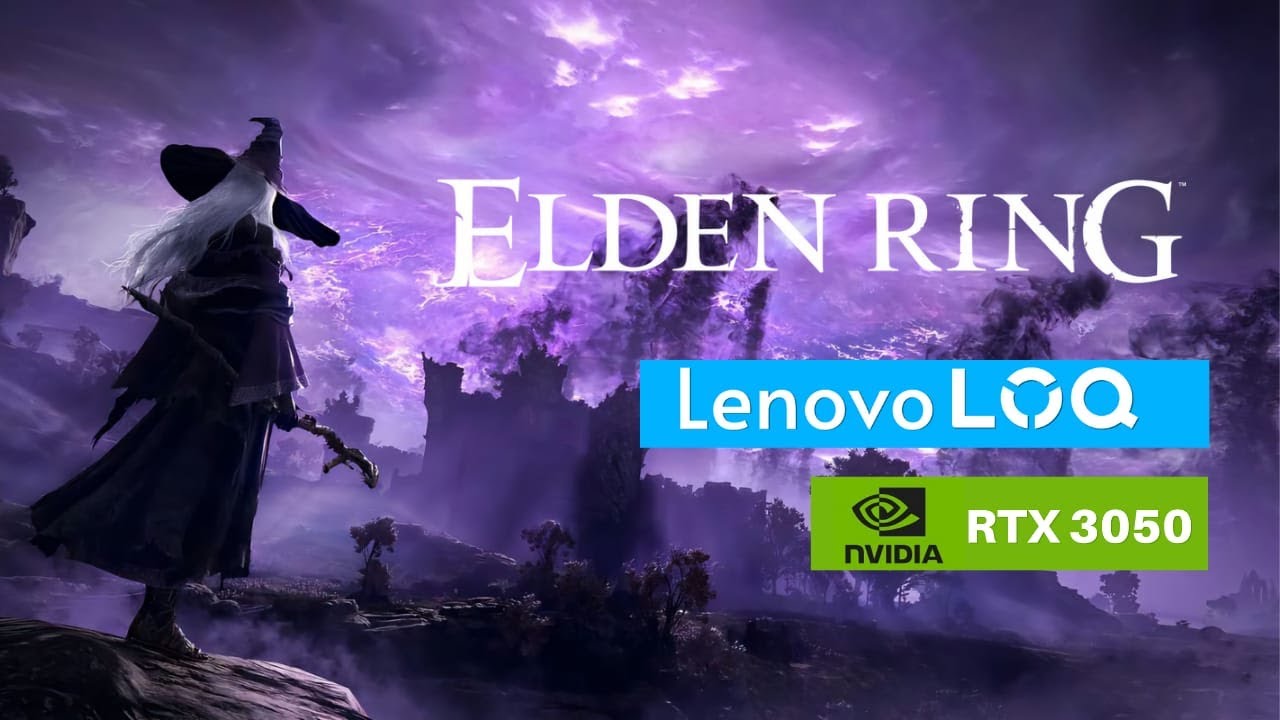 testei Elden Ring no lenovo loq essencial com rtx 3050