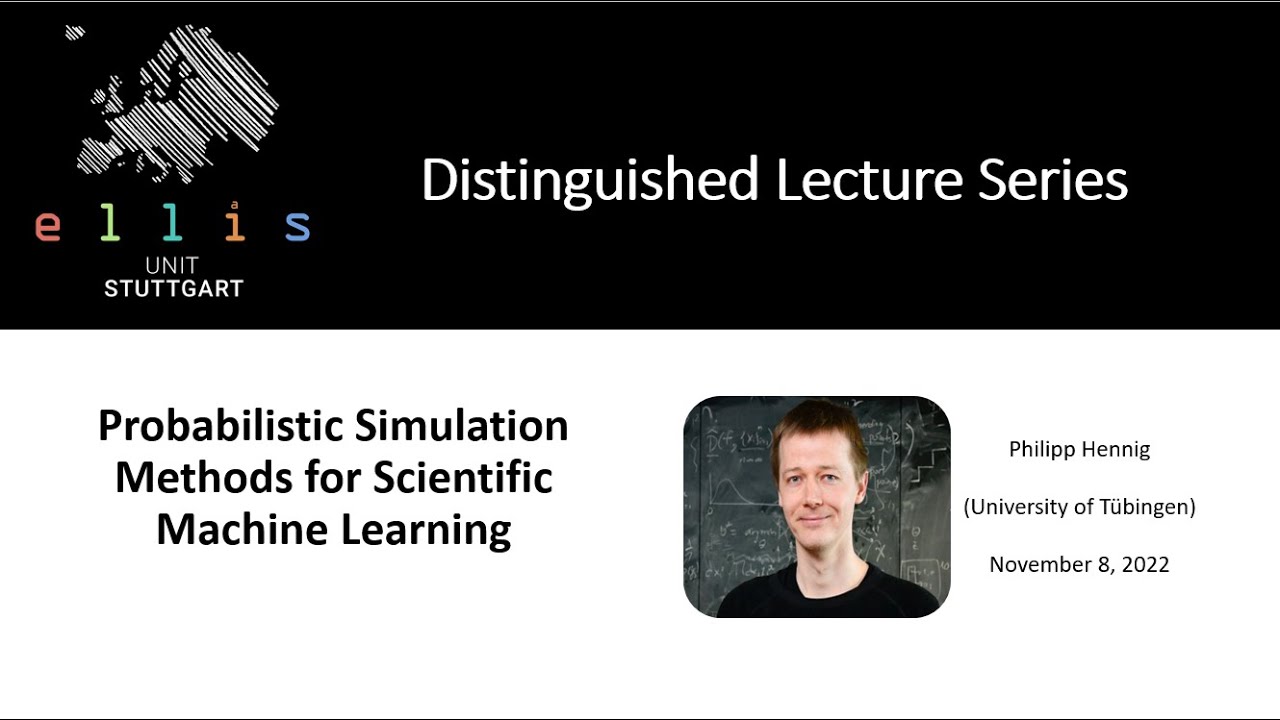 ELLIS Stuttgart - Distinguished Lecture Series - Talk by Philipp Hennig