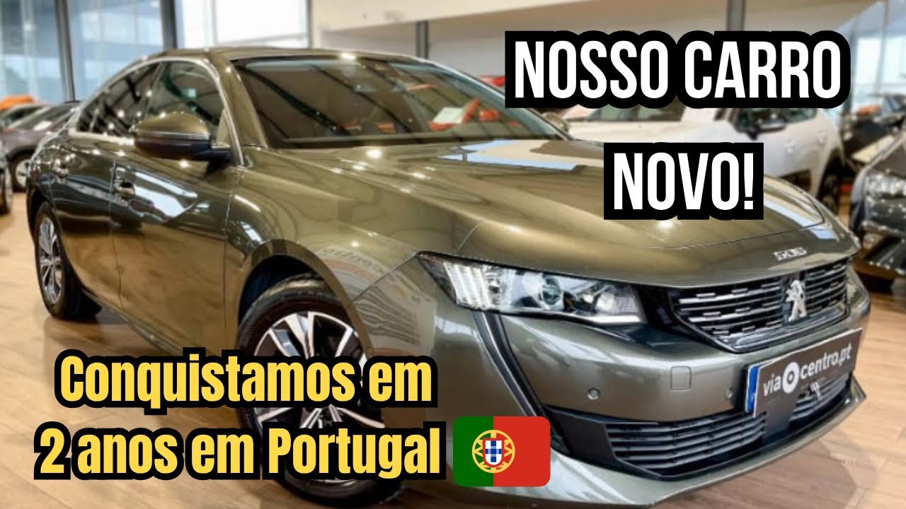 Nosso carro novo em Portugal: conquistamos depois de 2 anos (SEM ENTRADA!)