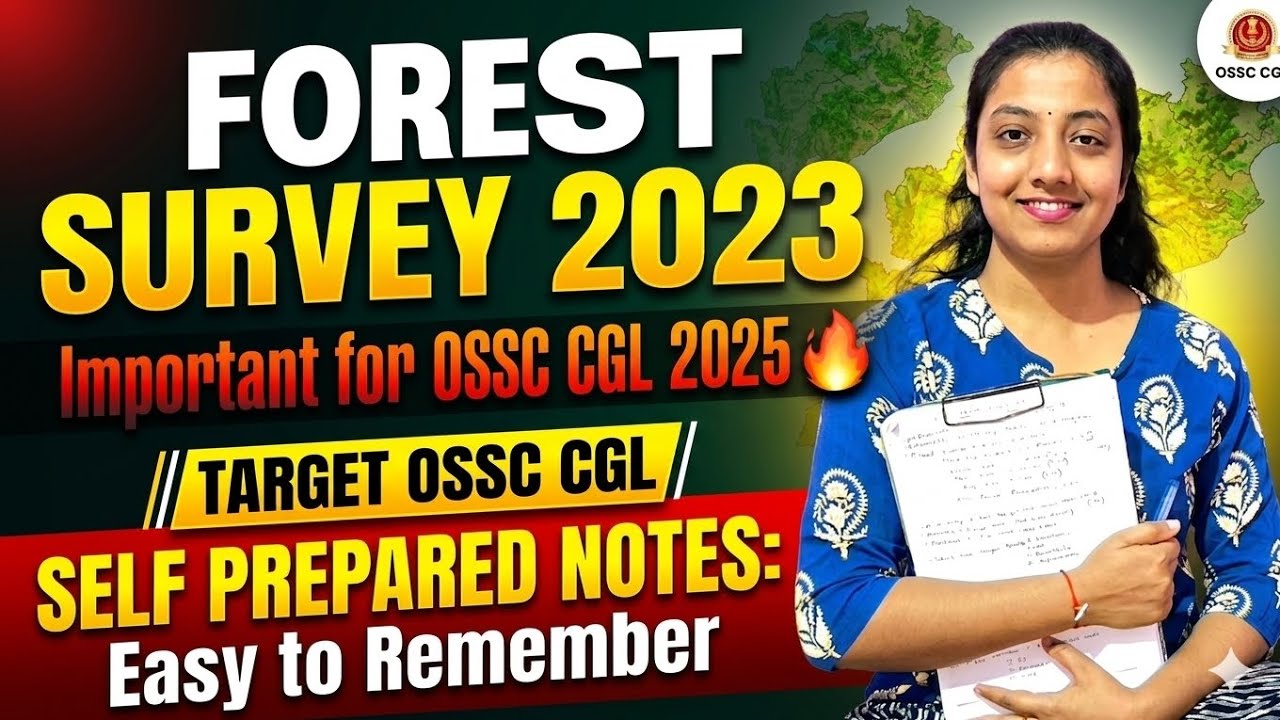 FOREST SURVEY 2023 ‼️ IMPORTANT FOR OSSC CGL 2025🔥|| SELF PREPARED NOTE👍