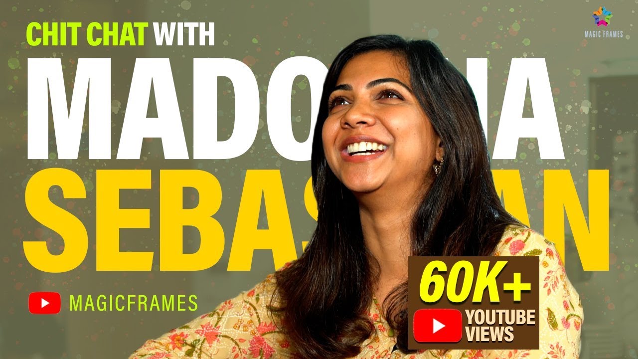 Chit Chat with Madonna Sebastian | Brothers Day Special | Magic Frames