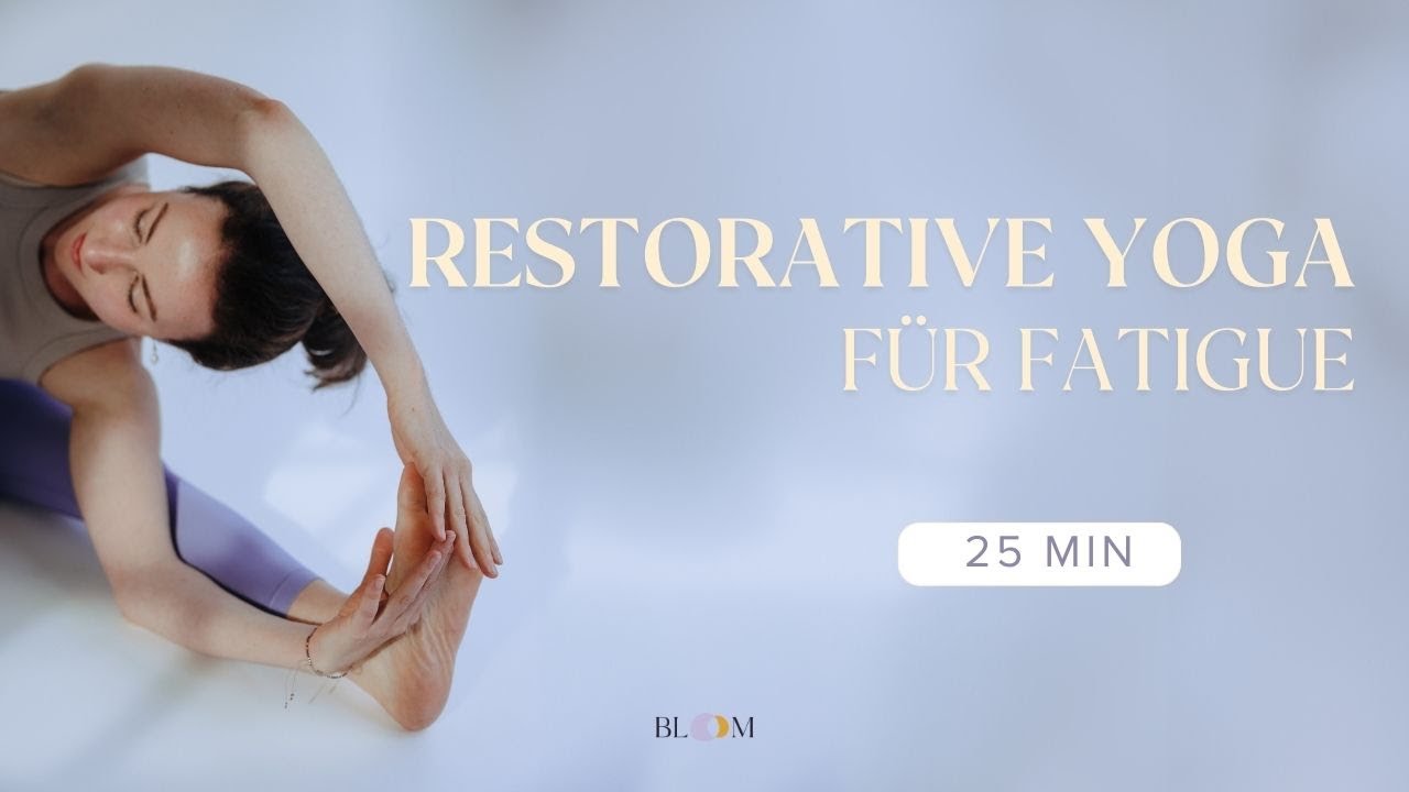 25 MIN Restorative Yoga für Fatigue-Betroffene/ CFS, Burnout, Long Covid