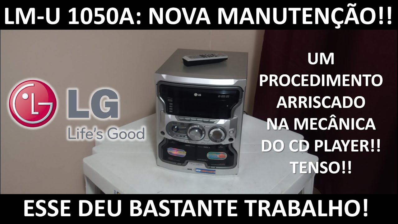 LG-LMU-1050A: Manutenção!!