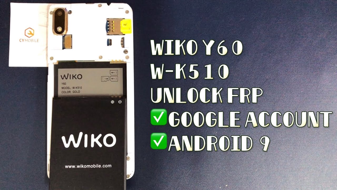 WIKO Y60/W-K500 UNLOCK FRP ANDROID 9｜GOOGLE ACCOUNT