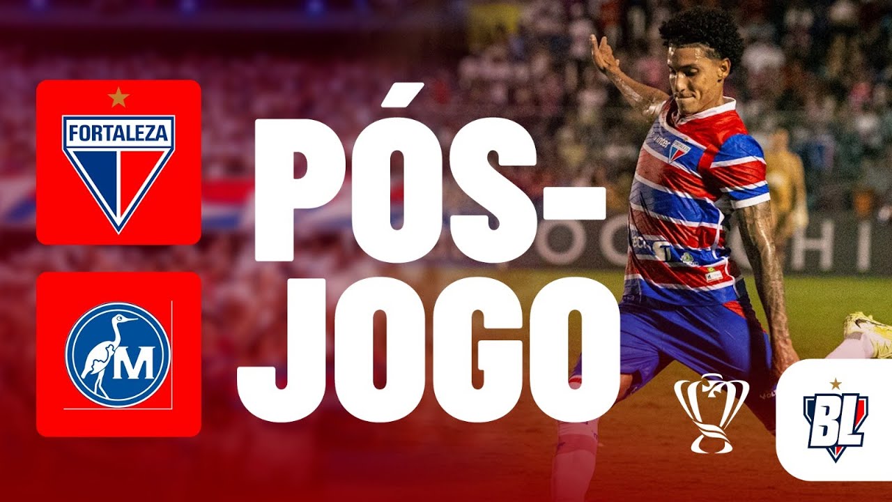 🚨 PÓS-JOGO BL: FORTALEZA x MAGUARY | COPA DO BRASIL 2026