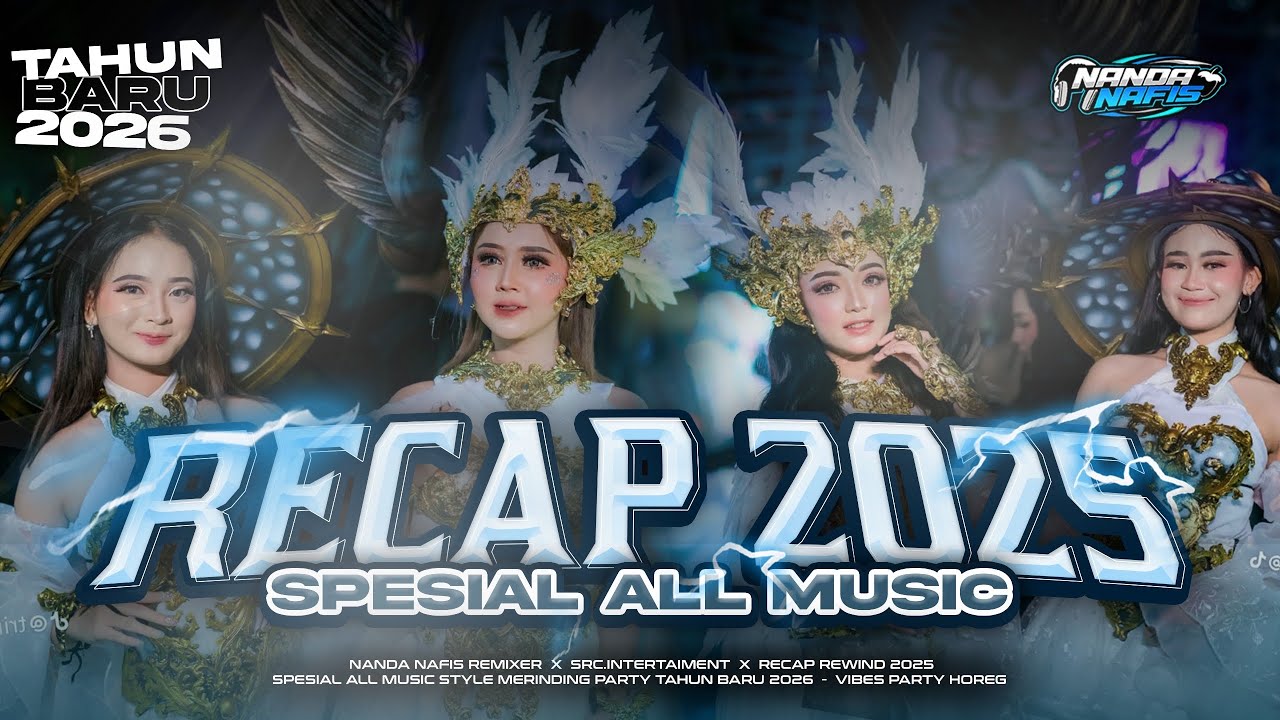 DJ SPESIAL ALL MUSIC RECAP REWIND 2025 PARTY BASS JEDAG JEDUG 