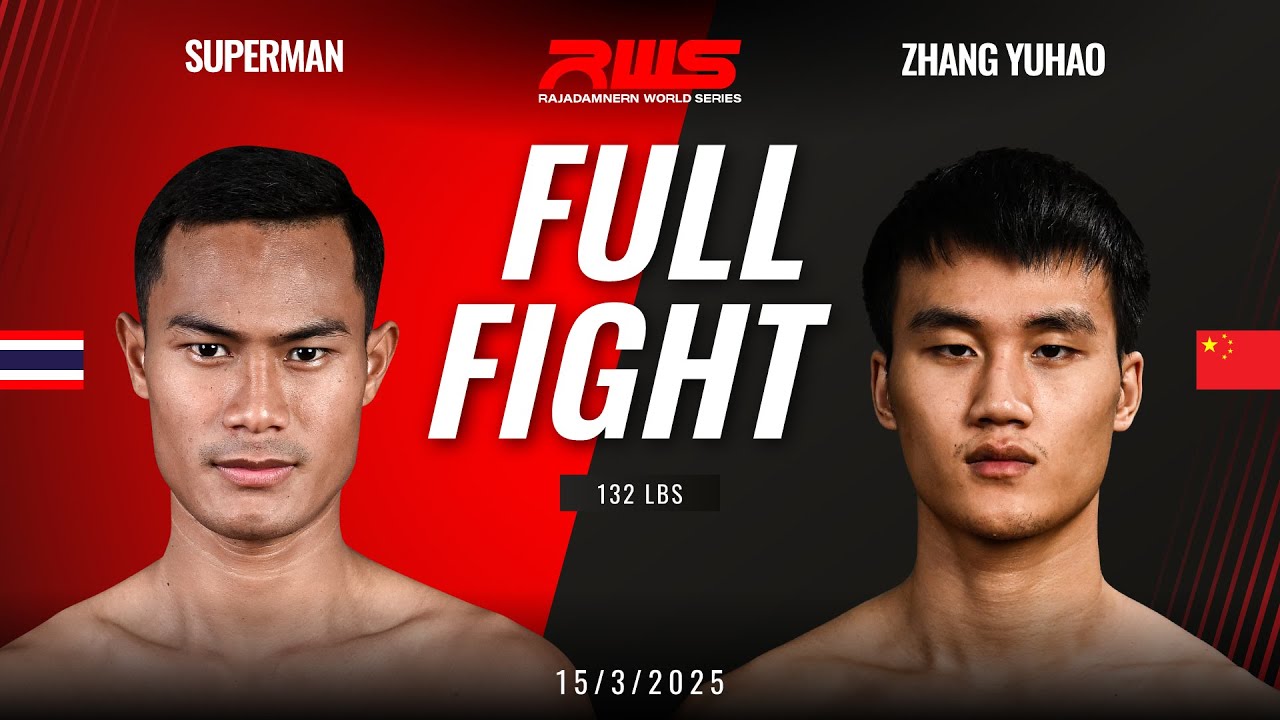 Full Fight l Superman Banchamek vs. Zhang Yuhao l ซุปเปอร์แมน บัญชาเมฆ vs. จาง ยู่ห่าว l RWS