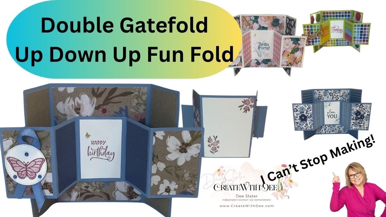 A WOW Double Gate Fold (Up Down UP) Fun Fold!