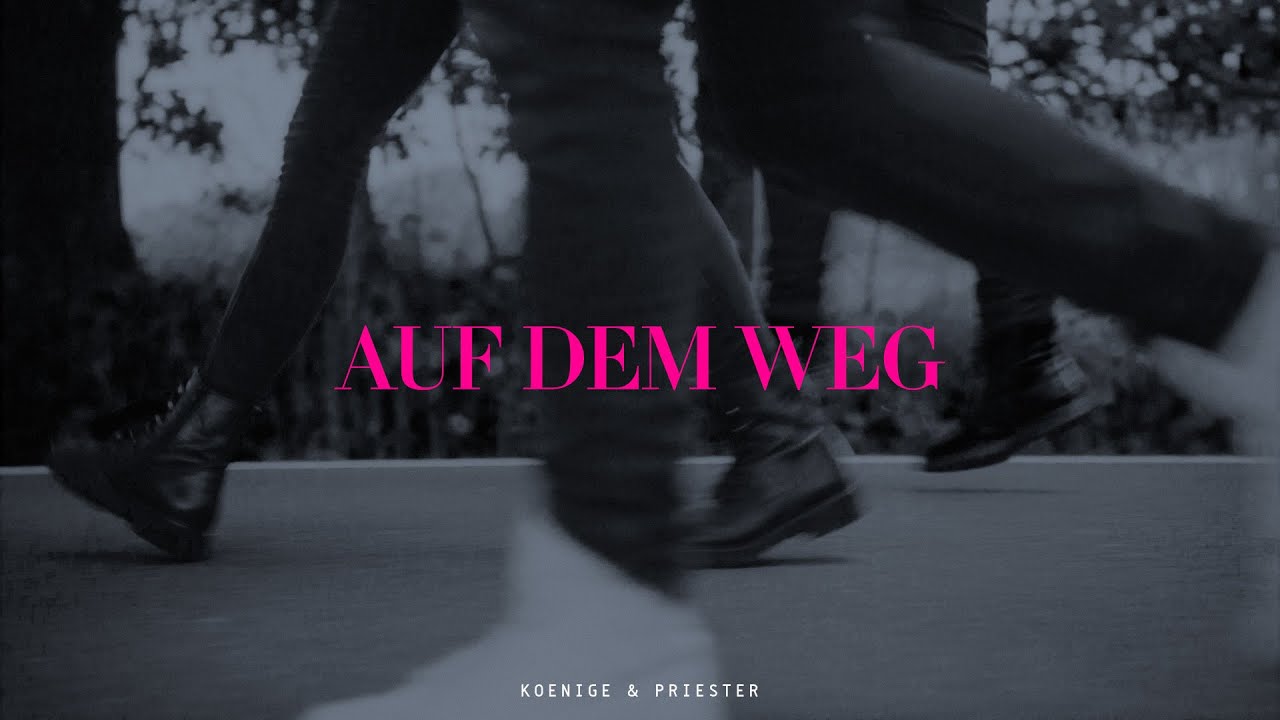 Koenige & Priester - Auf dem Weg [2020]