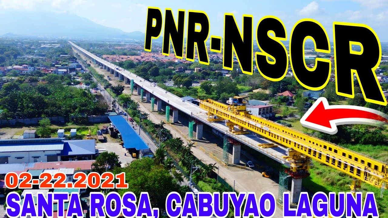 Pnr -Nscr South Latest Update Santa Rosa to Cabuyao Laguna Minadali Naang Pag Gawa