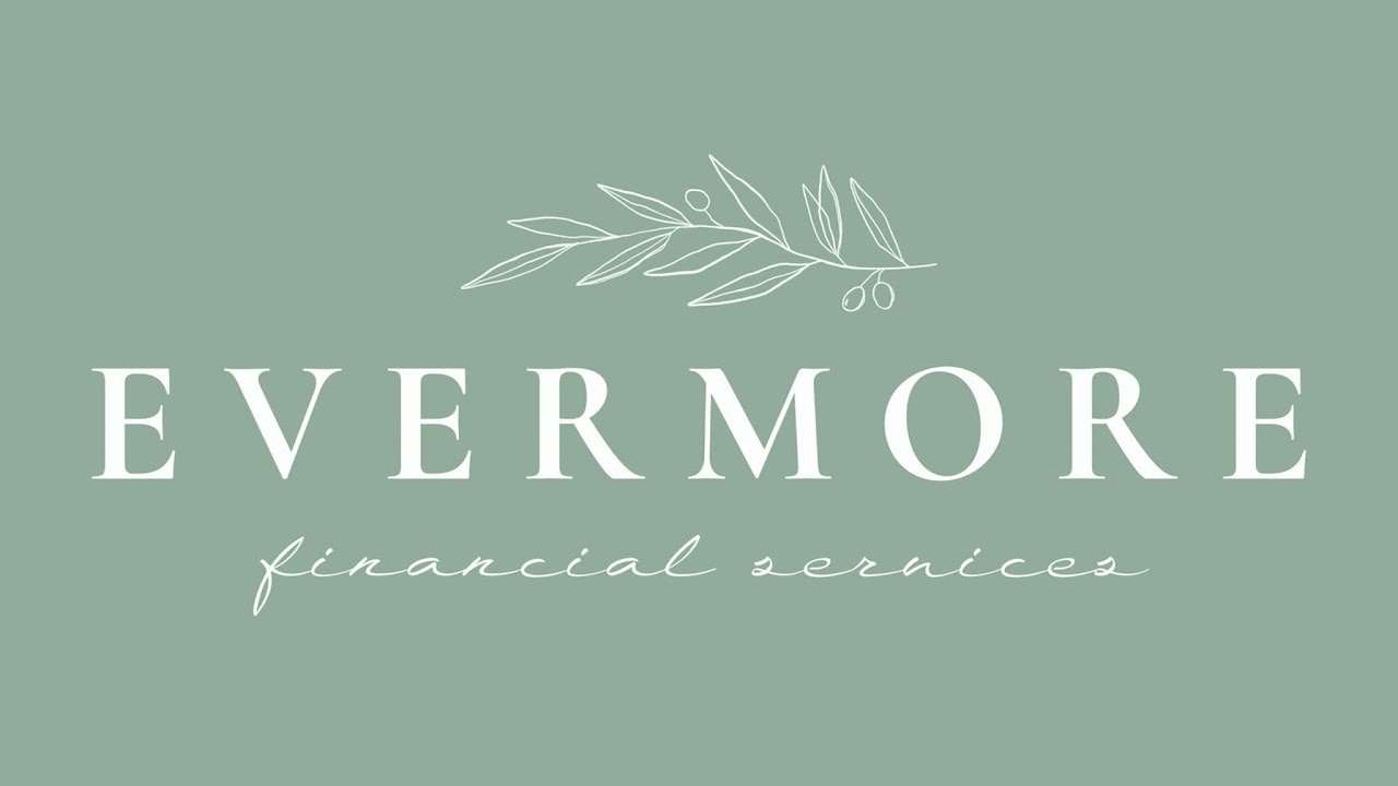 Evermore Financial Services // Brand Message Video