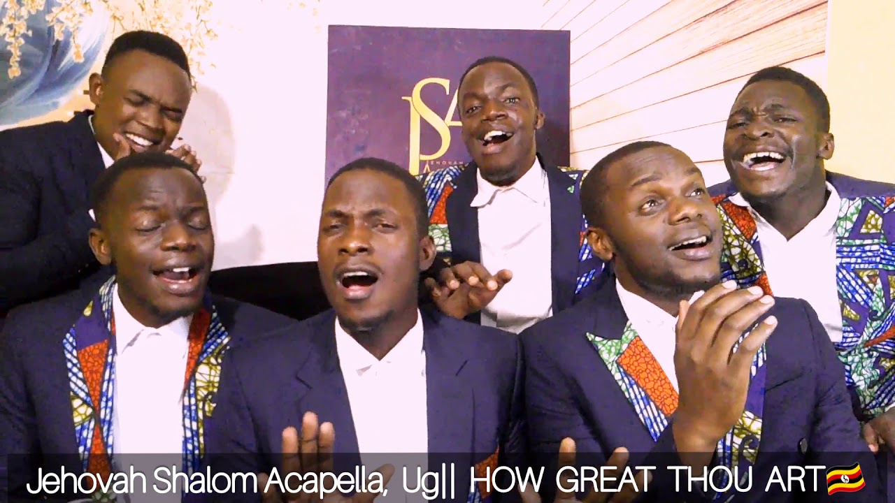 How great thou art(Live) - Jehovah Shalom Acapella