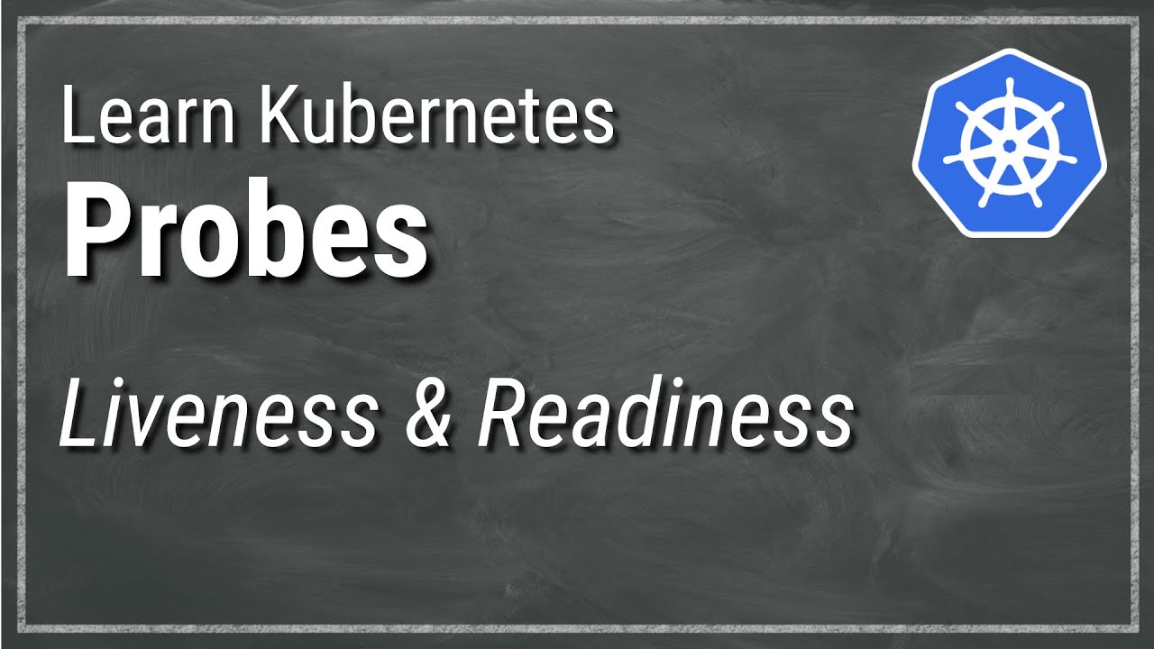[ Kube 79 ] Kubernetes Liveness & Readiness Probes
