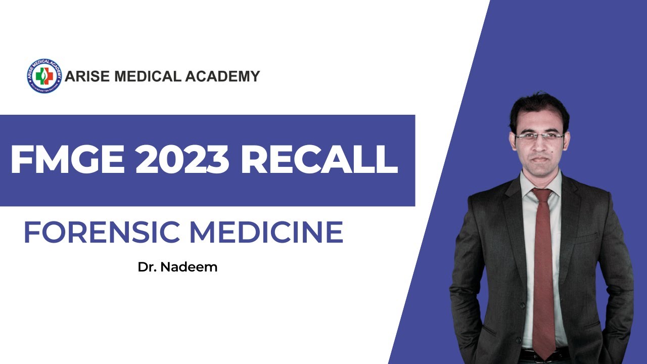 FMGE RECALL : Jan 2023 | Forensic Medicine by Dr.Nadeem