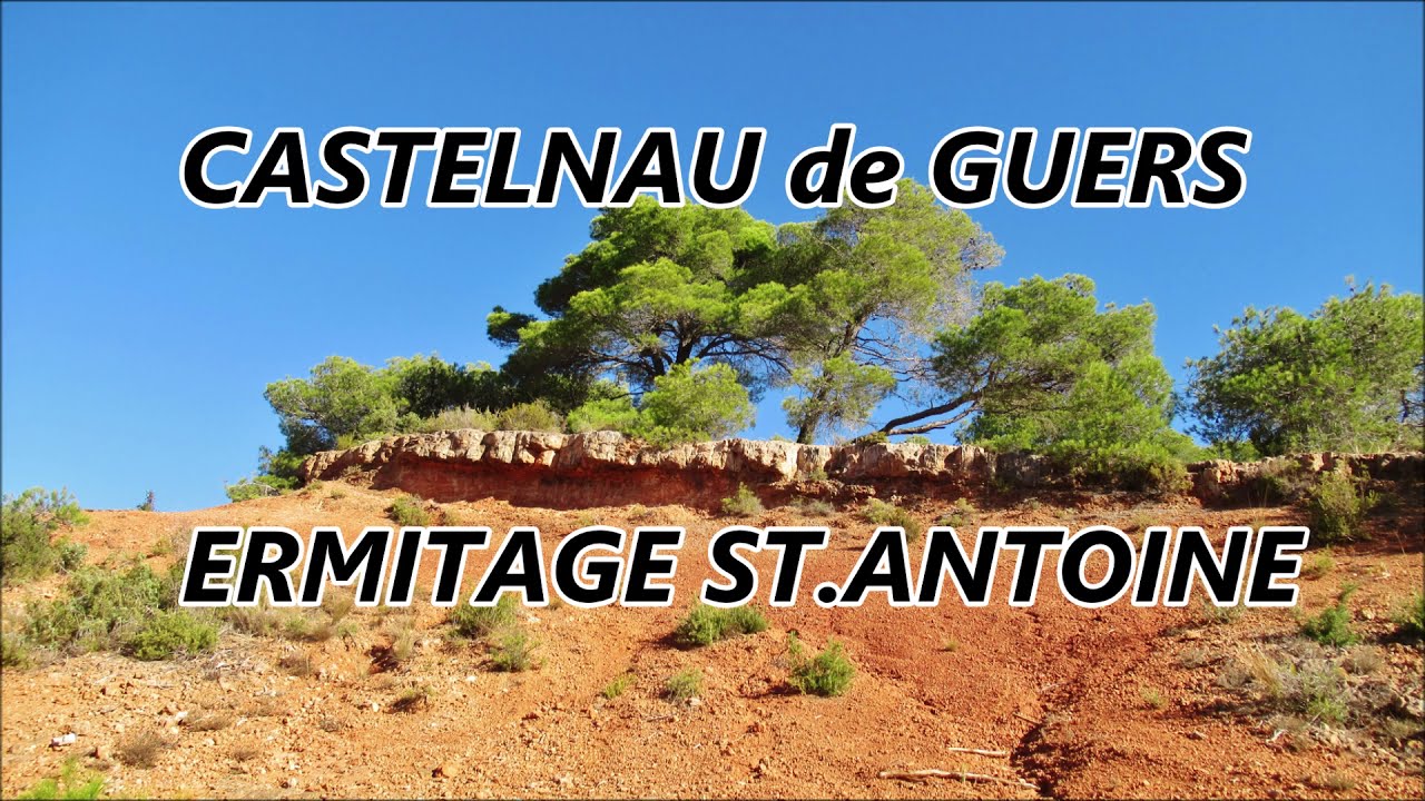 CASTELNAU de GUERS  ERMITAGE ST ANTOINE