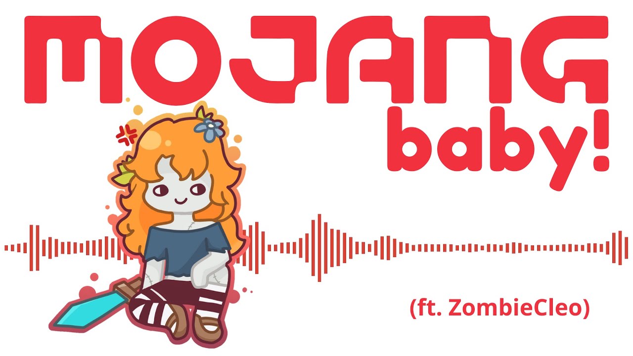 Mojang Baby! (ft. ZombieCleo)