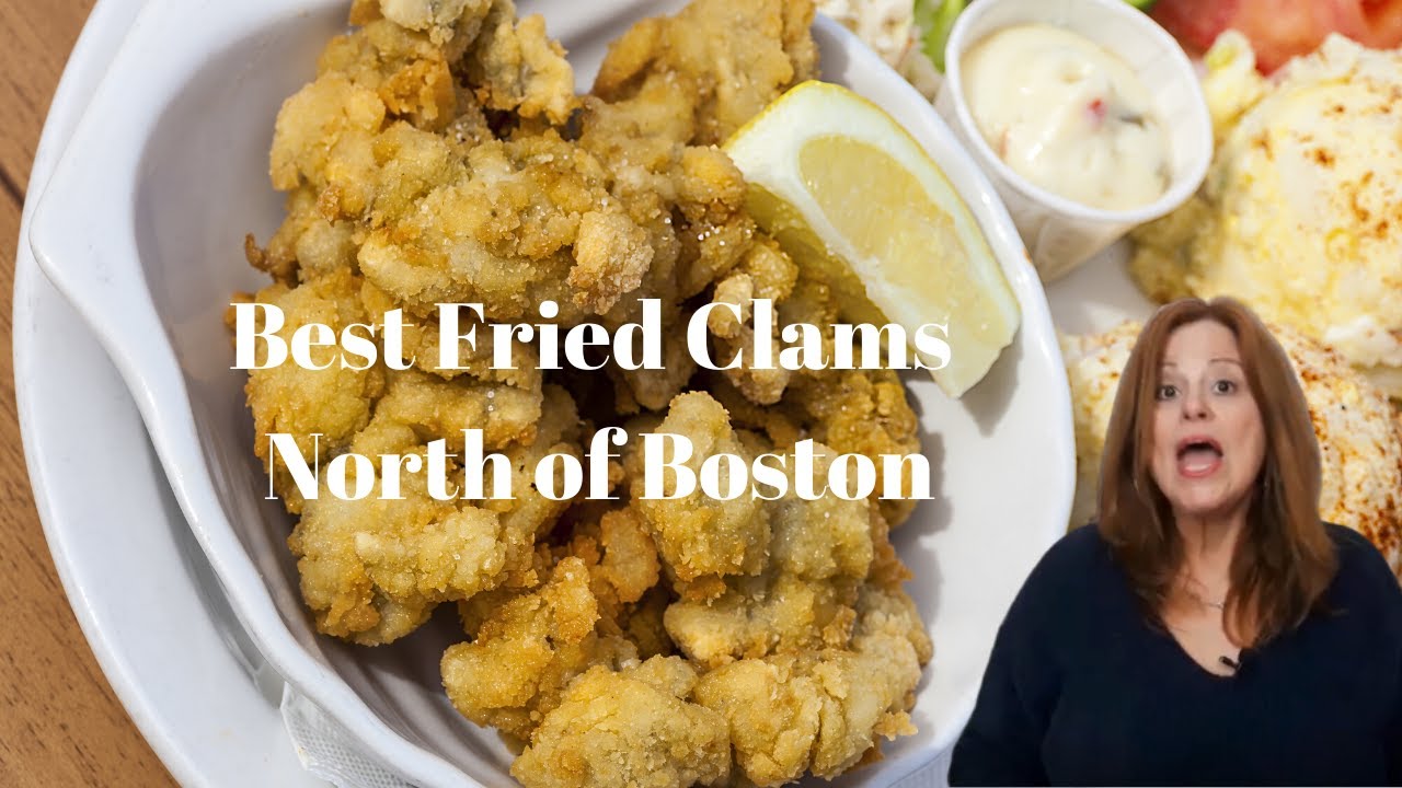 Best Fried Clams - North of Boston