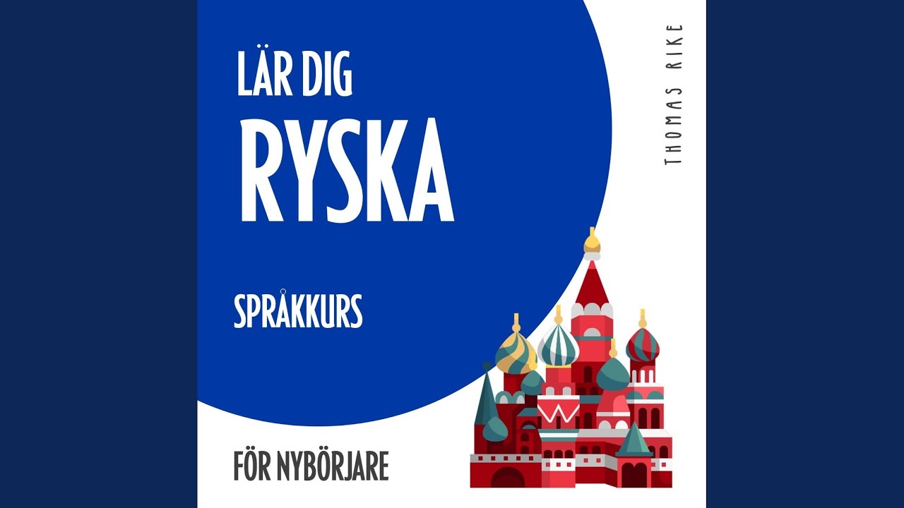 Resa med buss och tåg - Lär dig ryska (Språkkurs för nybörjare)