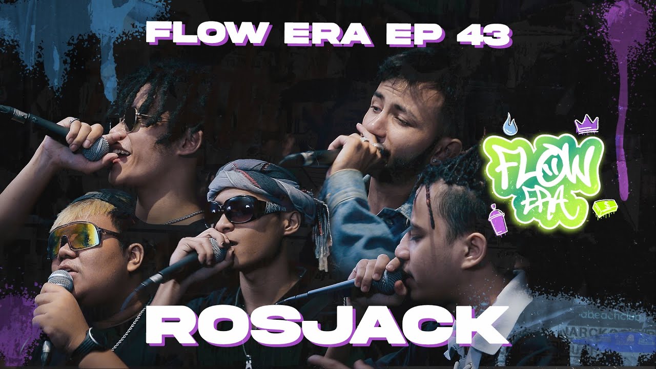 Flow ERA EP 43 : Rosjack