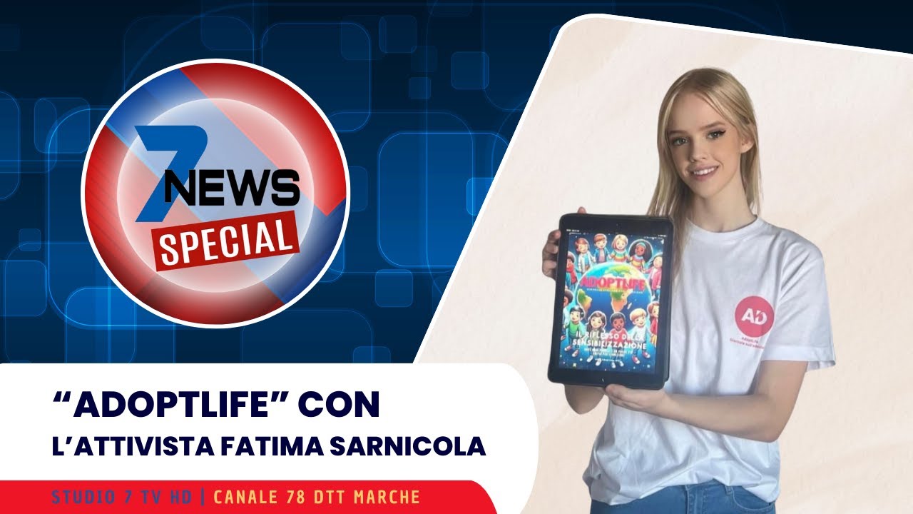 7 News Special  21 03 2025 Fatima Sarnicola   Adoptlife