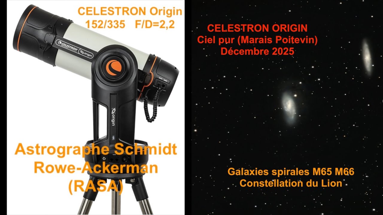 Photographie des Galaxies spirales M66 et M65 avec Celestron Origin en ciel pur - Déc 2025