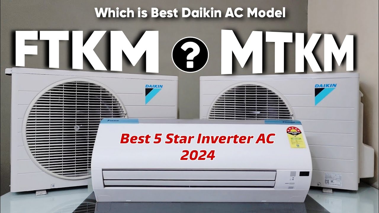 Daikin AC FTKM vs MTKM vs GTKM | Best 1.5 Ton AC in INDIA 2024 | Daikin AC 2024 Model