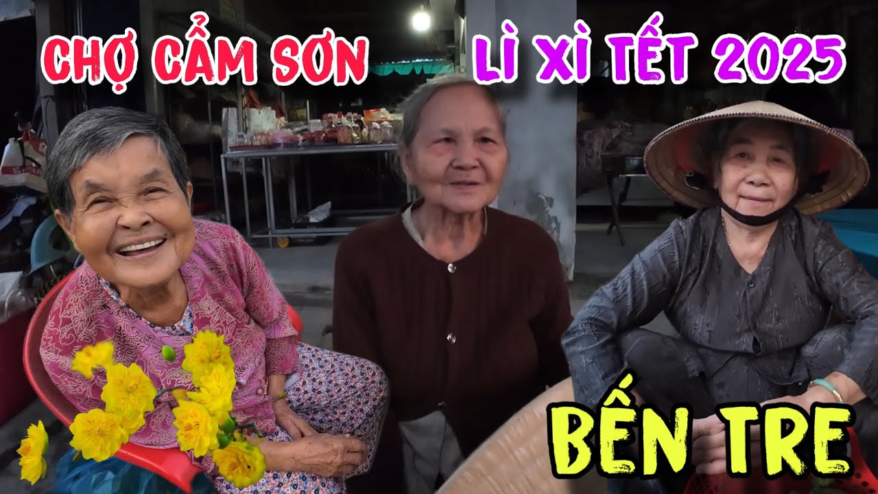 Chợ Cẩm Sơn Mỏ Cày Nam Bến Tre Người Lớn Tuổi Khó Khăn Nhận Quà Xuân 2025 Từ Úc | Khương Nhựt Minh