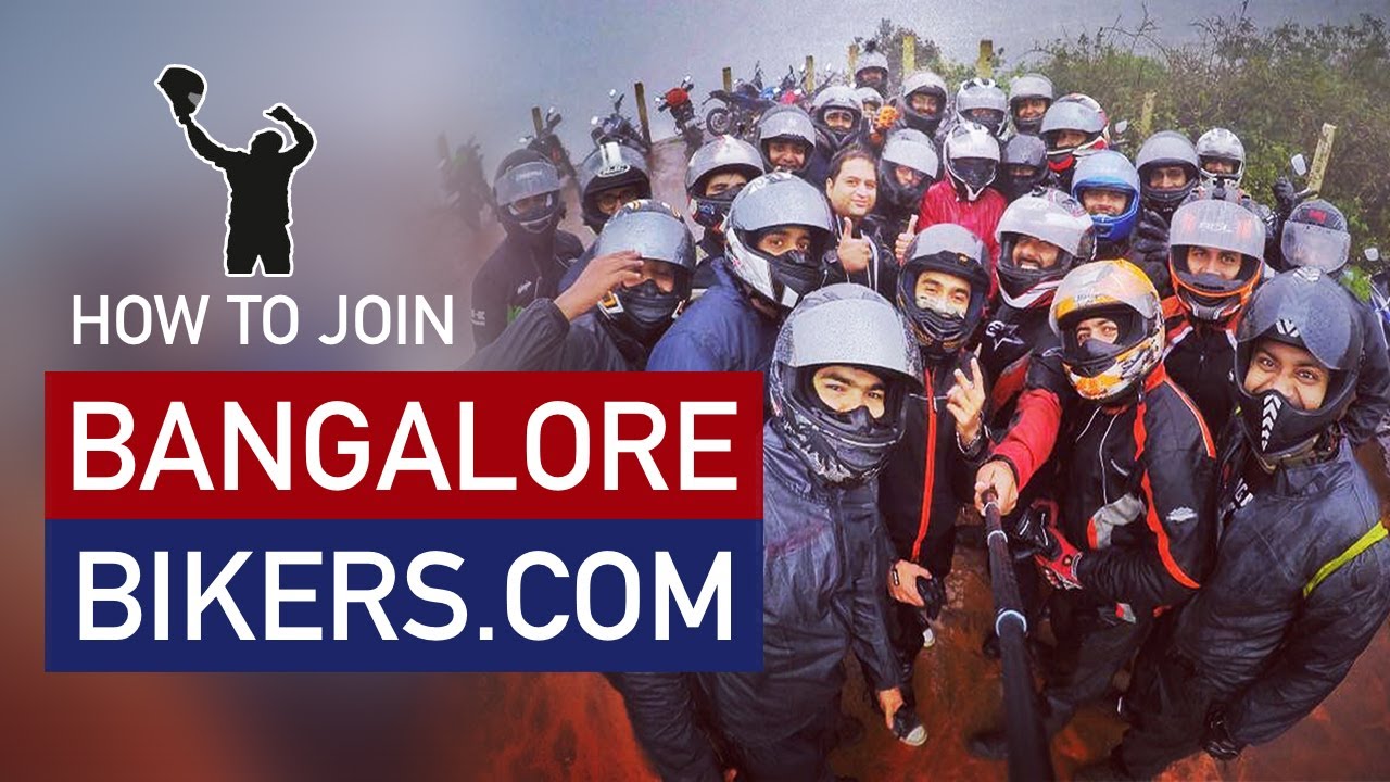 Best biker club in bangalore is Bangalore Bikers | How to join riders club Bangalore Bikers | nijohn