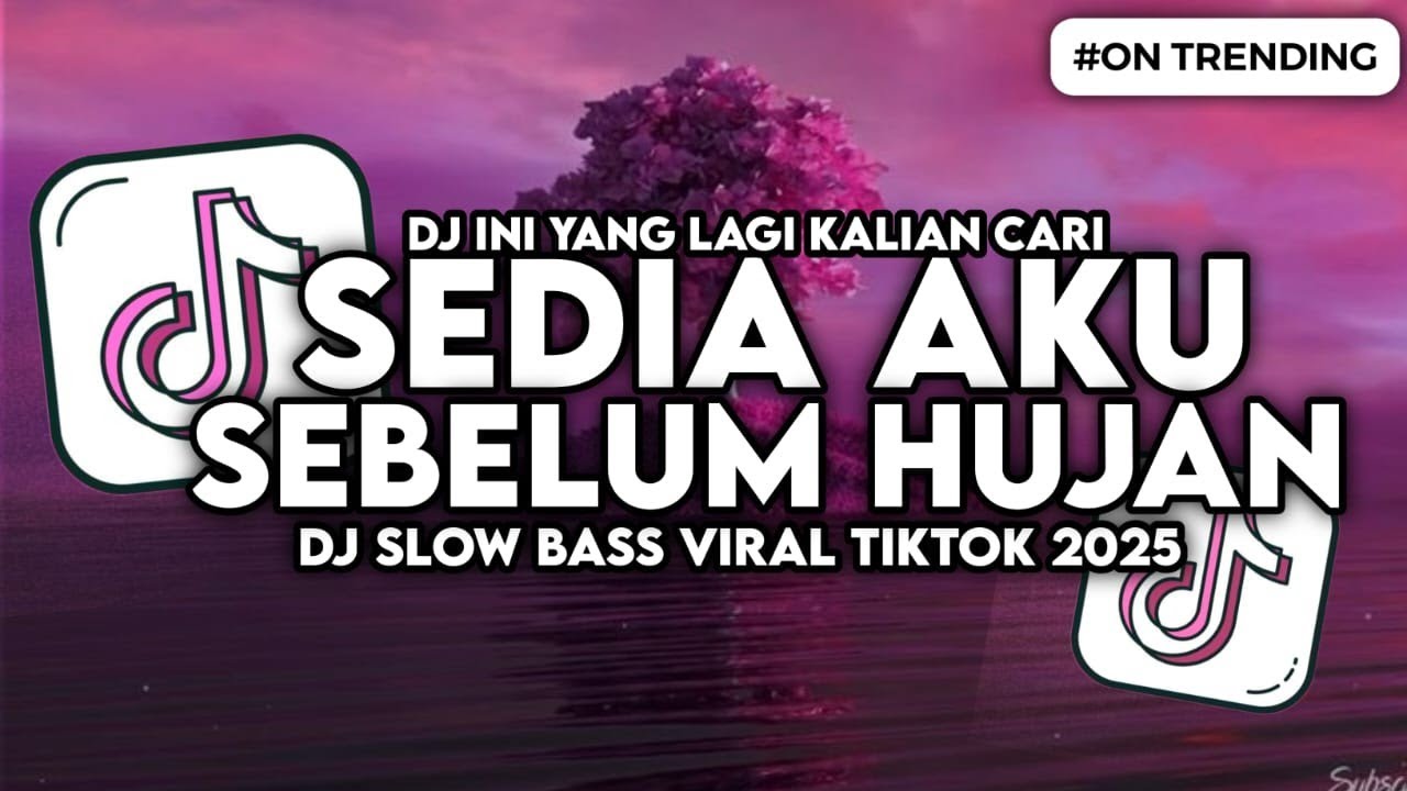 DJ SEDIA AKU SEBELUM HUJAN IDGITAF SLOW BASS VIRAL TIKTOK