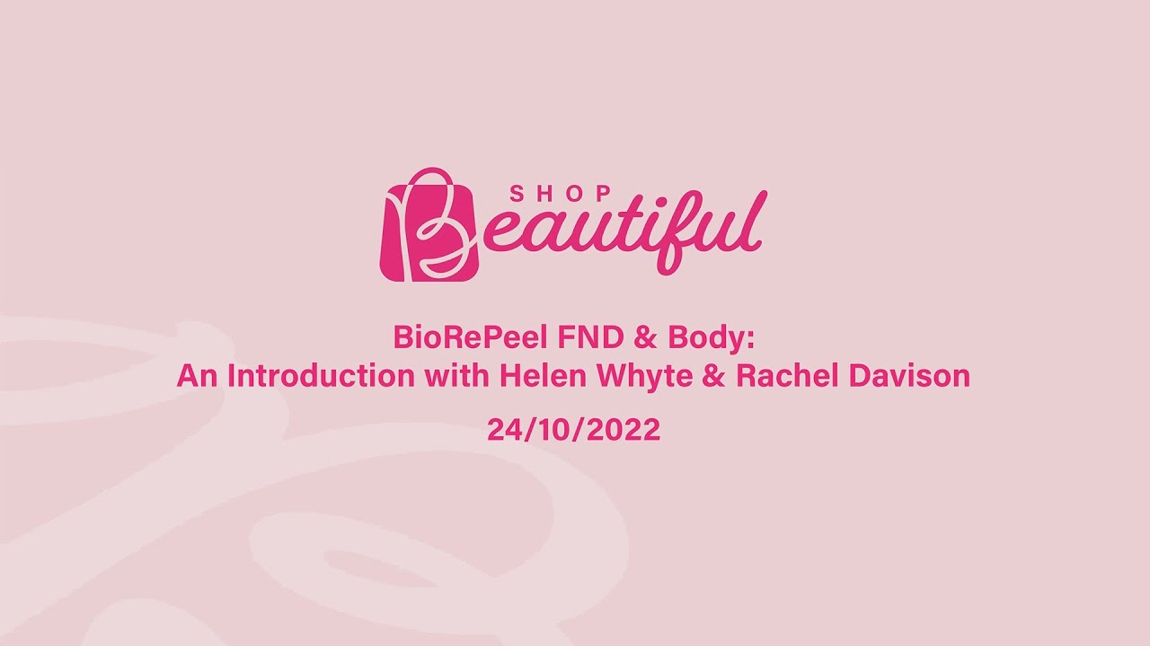 BioRePeel FND & Body: An Introduction with Helen Whyte & Rachel Davison
