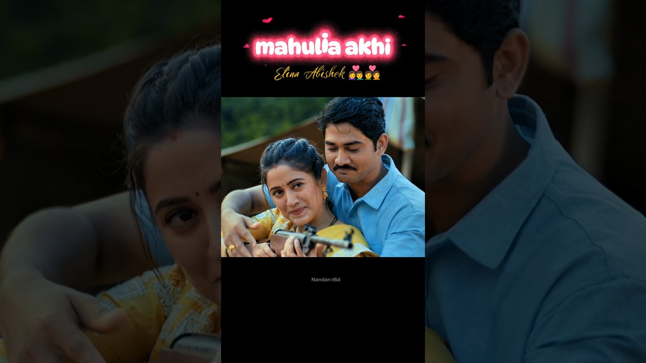 Mahulia akhi | odia song | Rakta Golapa | Elina Abhishek | @Nandan-t6d #shortvideo #odiasong