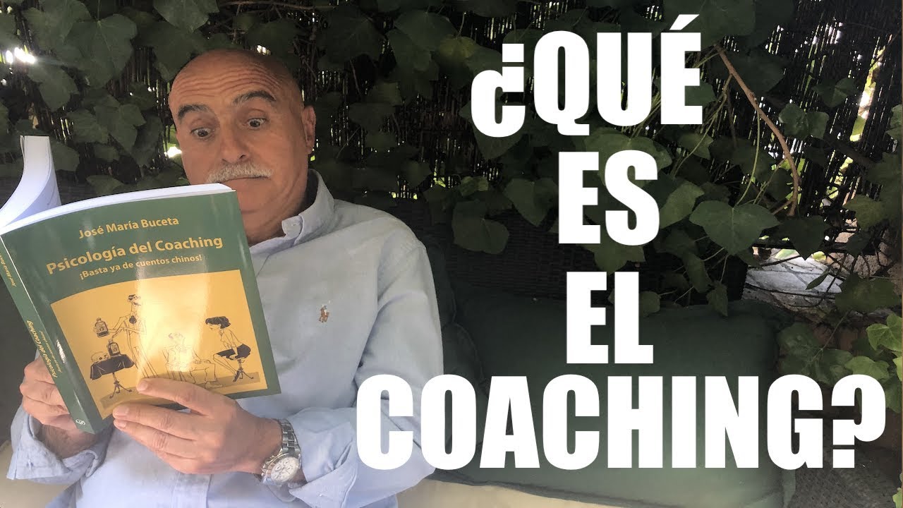 ¿Qué es el Coaching?