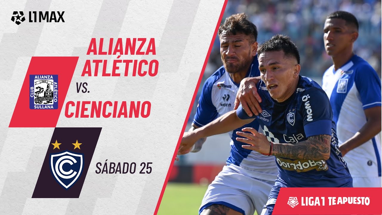 Alianza Atletico 0-1 Cienciano:  resumen de hoy, mejores jugadas y el gol | 