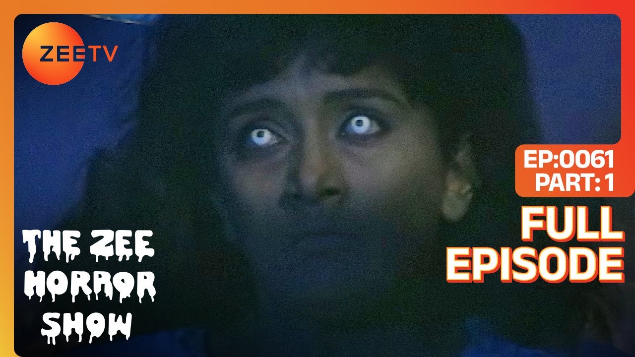 The Zee Horror Show - Chandalika 1 - Full Episode 61 - India`s No 1 Hindi Horror Show by Zee Tv