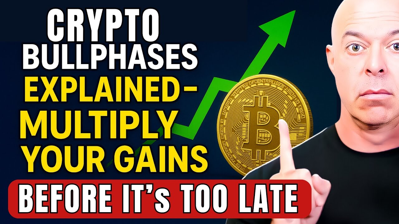 Crypto Bull Run Phases EXPLAINED &ndash; Multiply Your Gains Before It&rsquo;s Too Late!