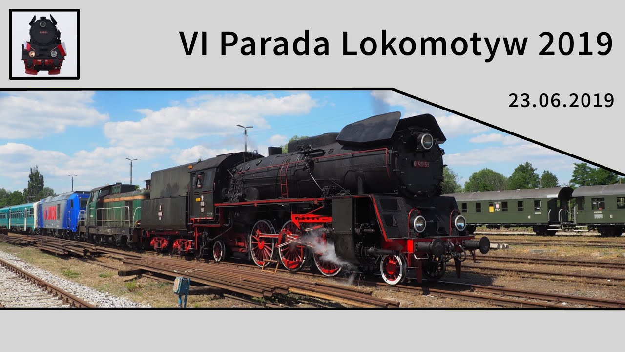 VI Parada Lokomotyw - Międzyrzecz 23.06.2019