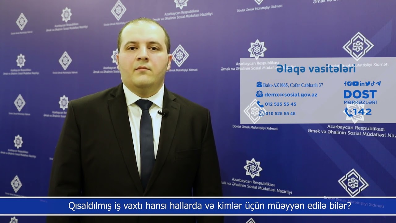 Onlayn M&uuml;fəttiş - Qısaldılmış iş vaxtı hansı hallarda və kimlər &uuml;&ccedil;&uuml;n m&uuml;əyyən edilə bilər?